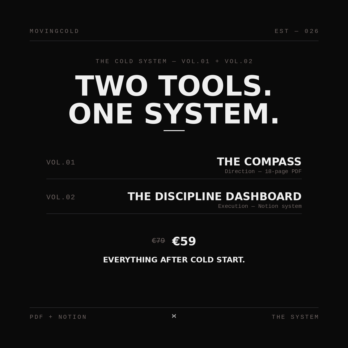 The Cold System