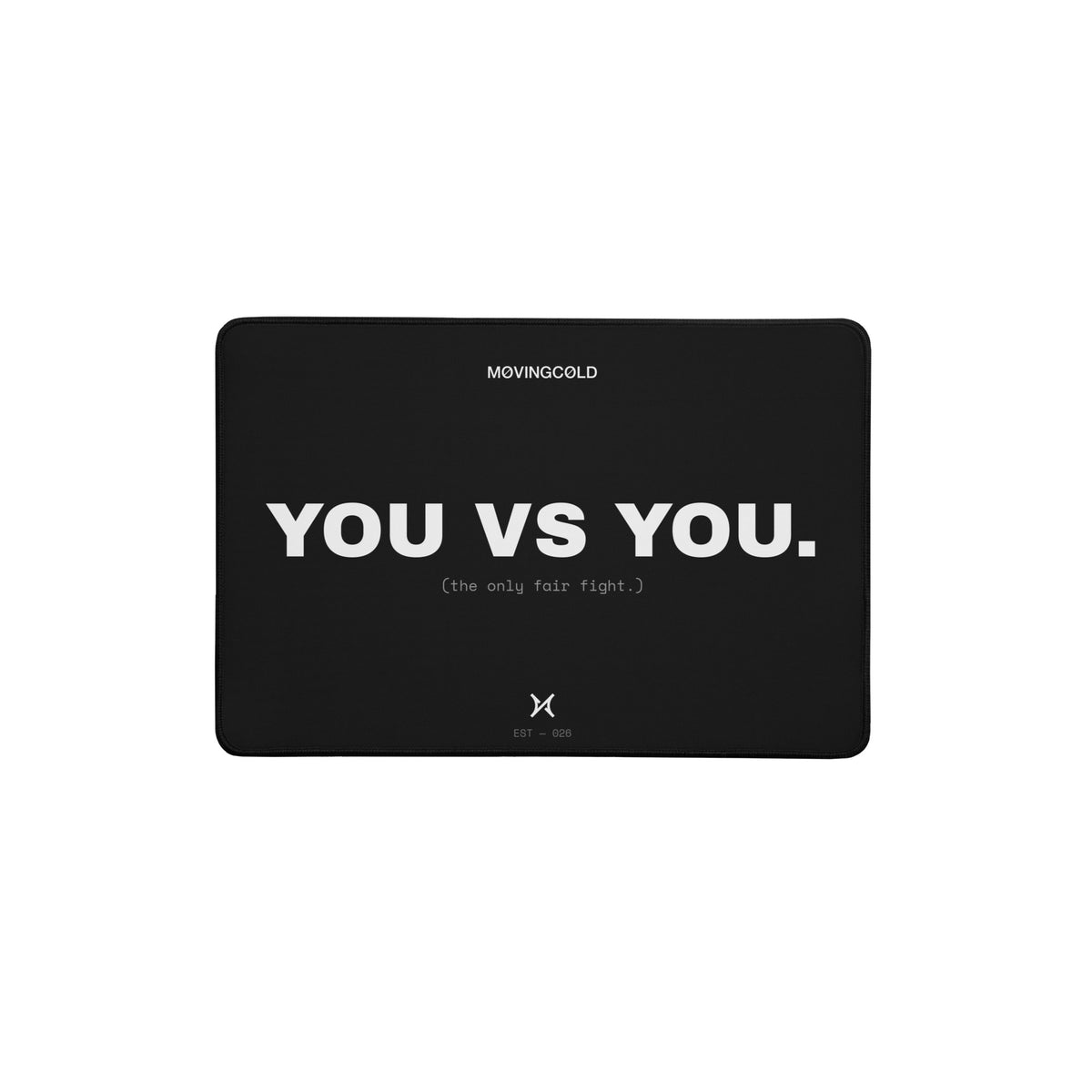 THE DESK MAT — YOU VS YOU. — image 1