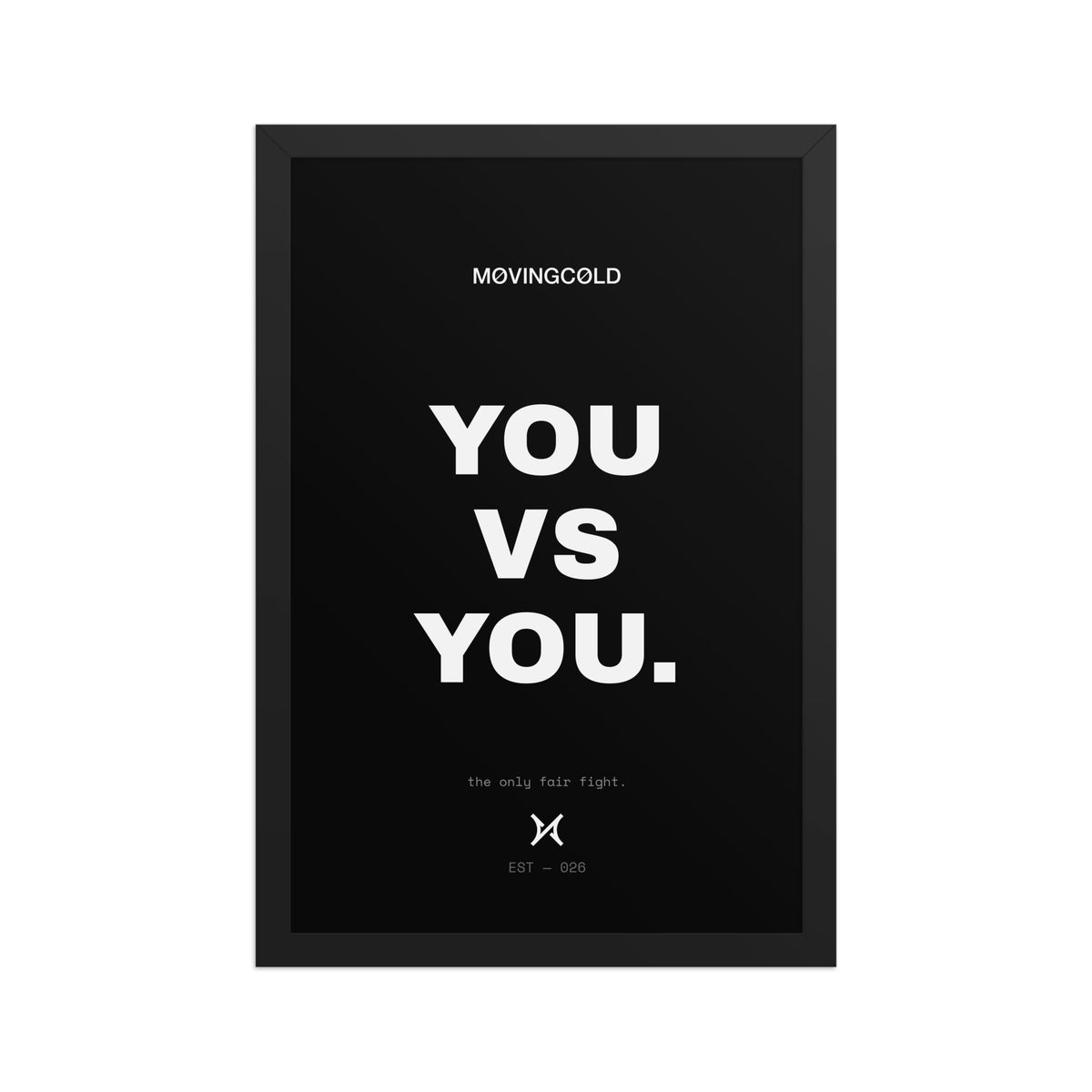 THE FRAMED PRINT — YOU VS YOU. — image 2