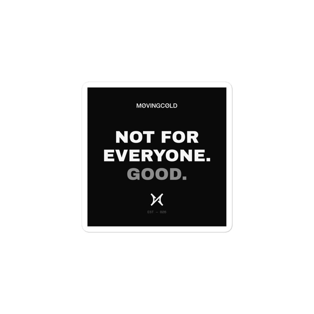THE STICKER — NOT FOR EVERYONE. GOOD. — image 1
