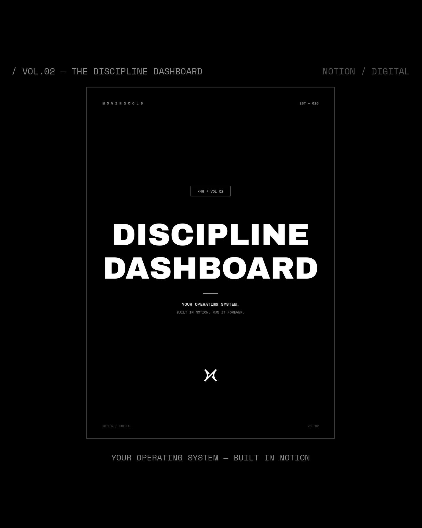 VOL.02 — THE DISCIPLINE DASHBOARD — image 5
